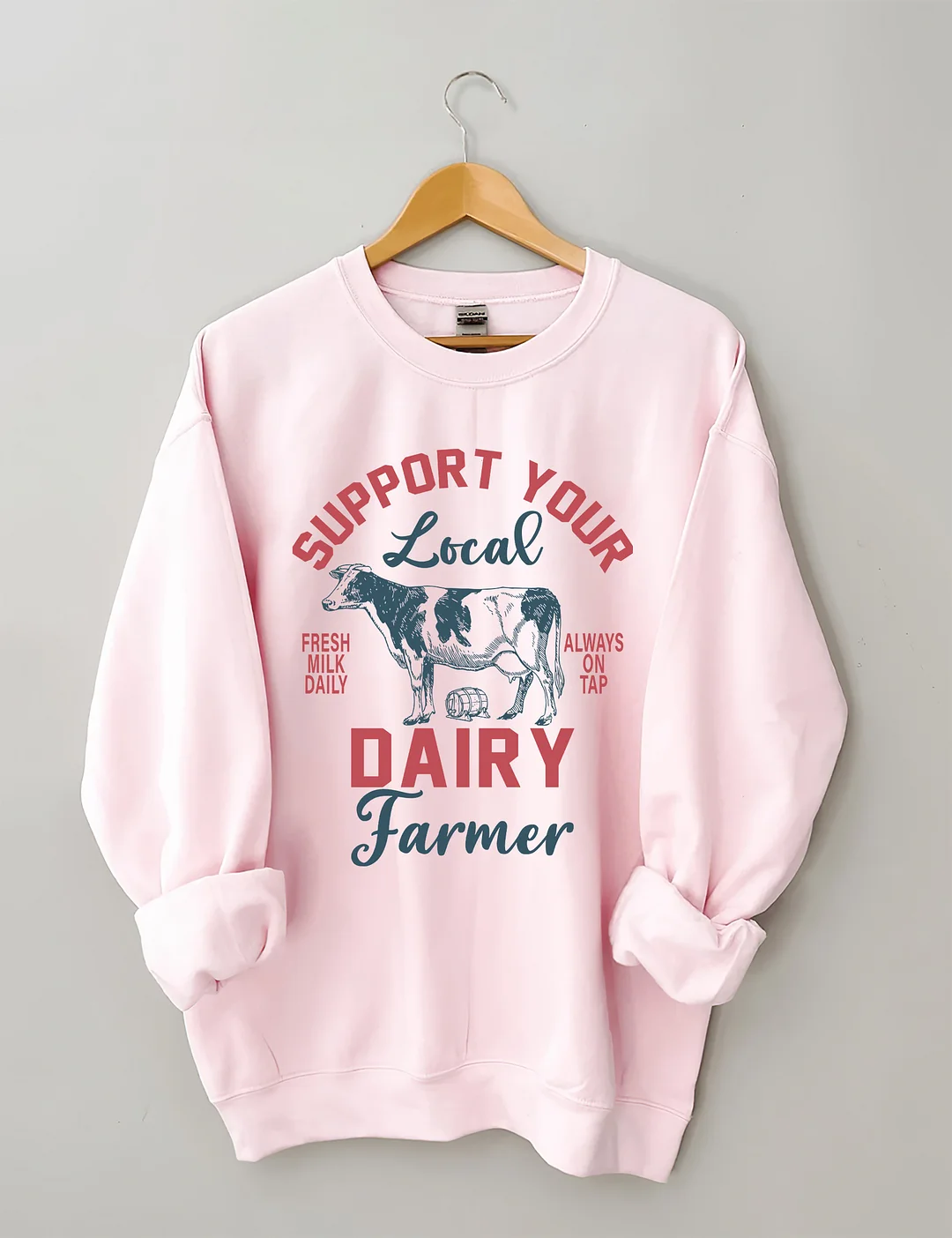 Support Local Dairy Farmer Sweatshirt