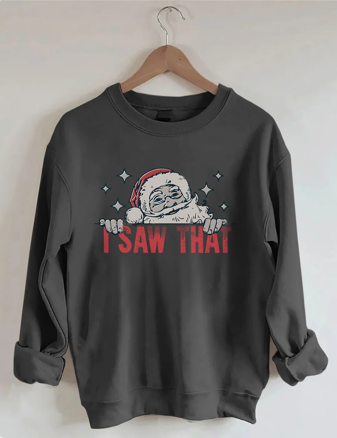 That Santa Funny Christmas Sweatshirt