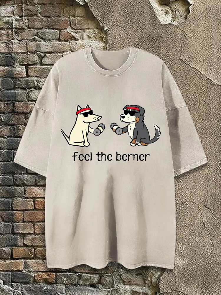 Men's Feel The Berner Dog Fitness Print Cotton Washed T-Shirt