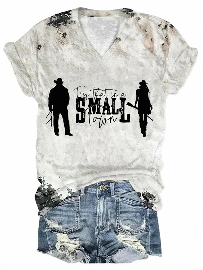 Women's Try That In A Small Town Silhouette Print V-Neck T-Shirt