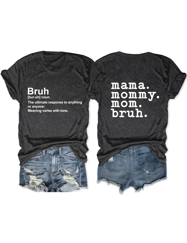 Mama Mommy Mom Bruh Grey Tee