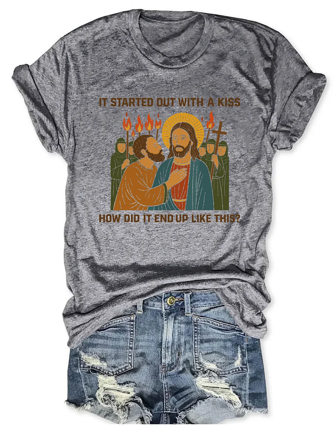 It Started Out With A Kiss How Did It End Up Like This T-shirt