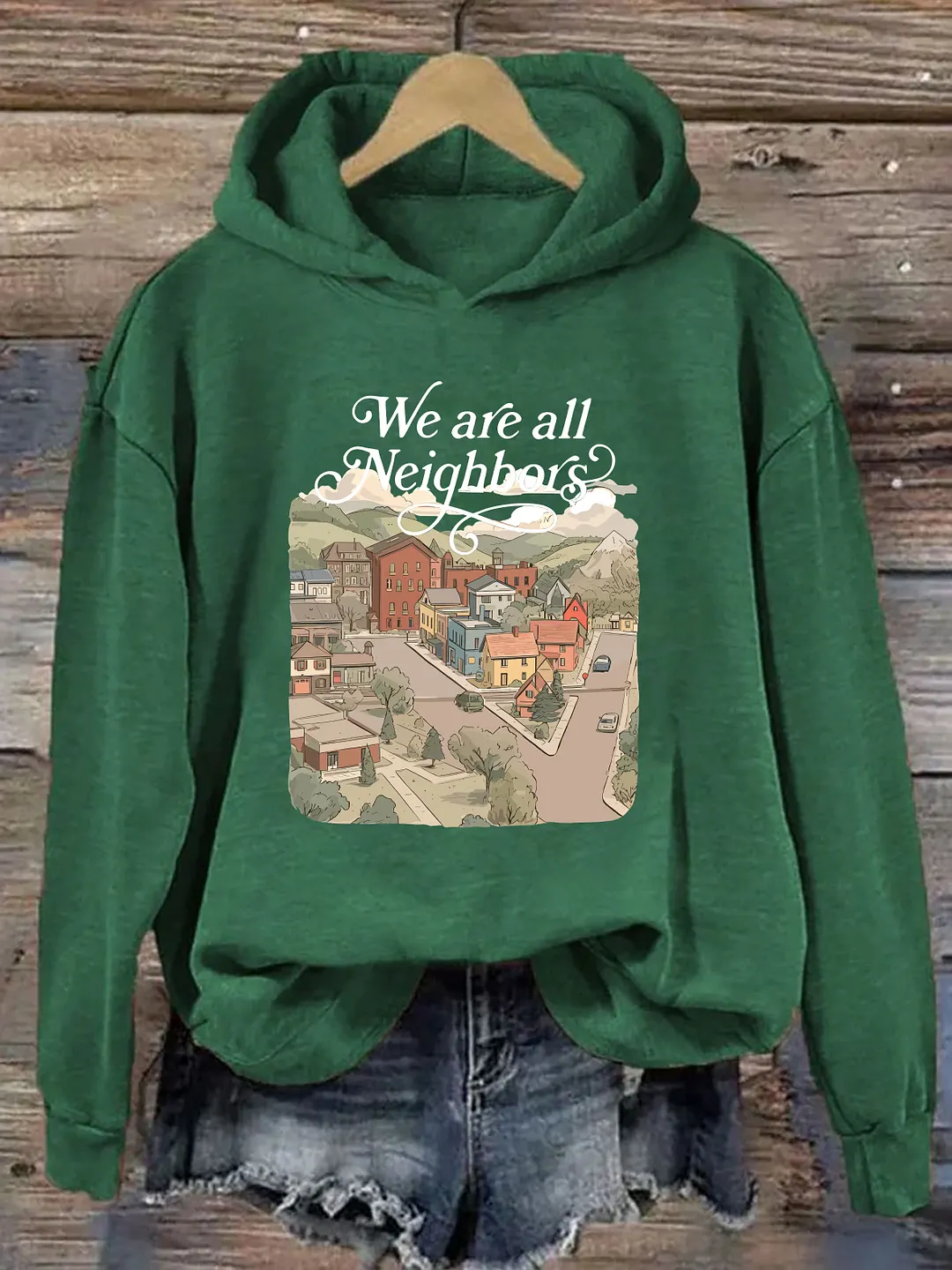 We Are All Neighbors Hoodie