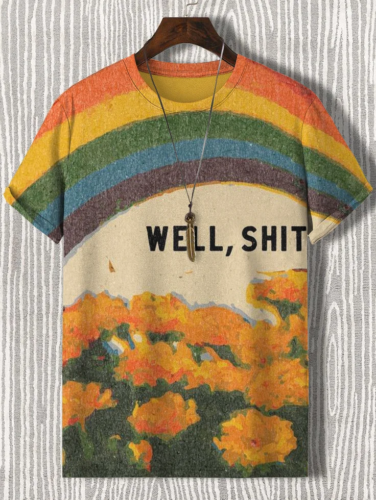 Men's Well Shit Retro Fun Rainbow Floral Art Print Casual T-Shirt