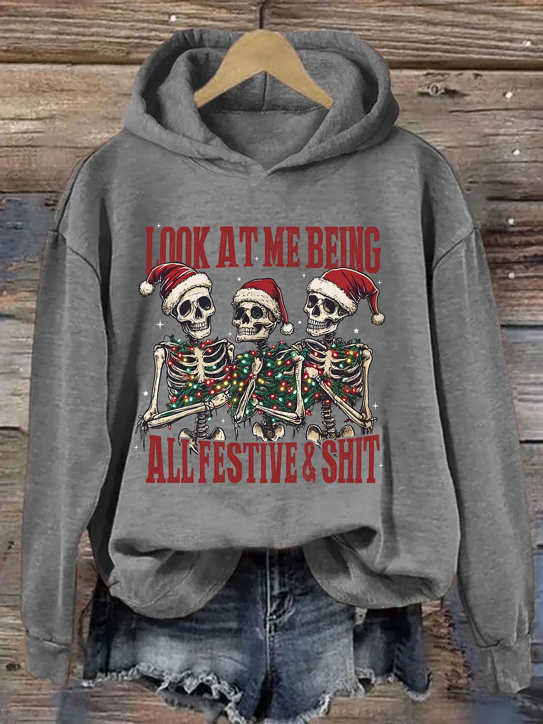 Look At Me Being All Festive And Shit Hoodie