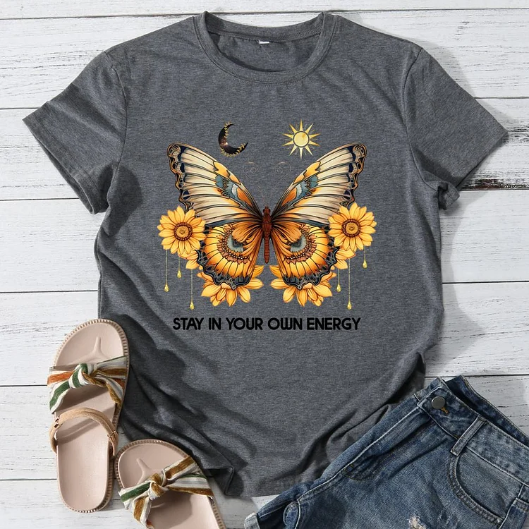 Stay in your own energy Round Neck T-shirt-0025917