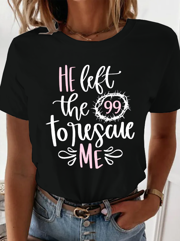 He Left The 99 To Rescue Me Women's Short Sleeve T-Shirt