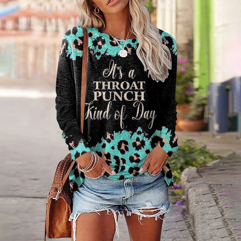 It'S A Throat Punch Kind Of Day Print T-Shirt