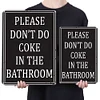 Please Don't Do Coke In The Bathroom - Vintage Metal Signs(8*12Inch/12*16Inch) - Warning