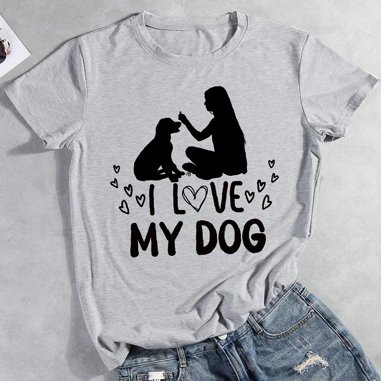 I Love my dog Round Neck T-shirt-0026031