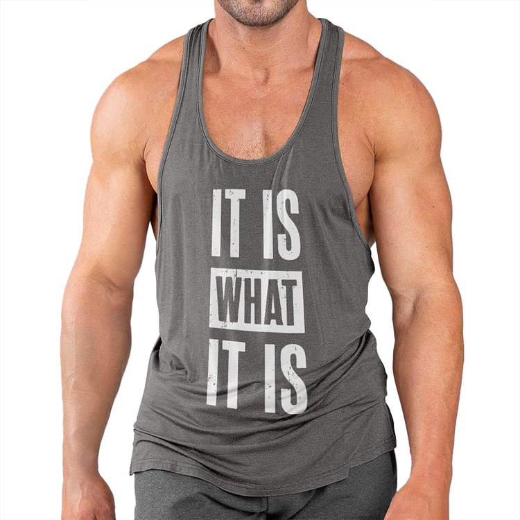 IT IS WHAT IT IS QUICK DRY GRAPHIC TANK TOP