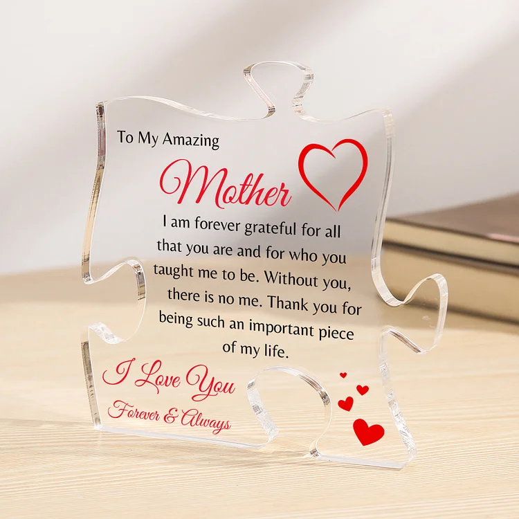 Acrylic Puzzle Plaque Ornament Gift for Mother/Father - Thank You For Being An Important Piece Of My Life, I Love You Forever & Always