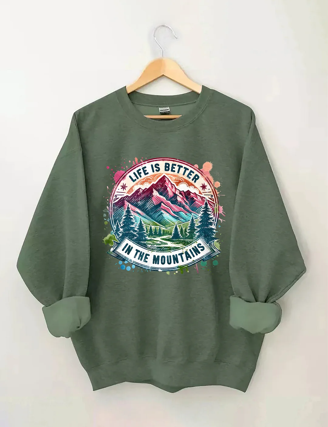 Life Is Better By The Mountains Sweatshirt