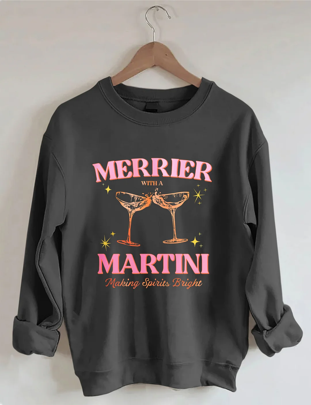 Merrier With A Martini Sweatshirt 