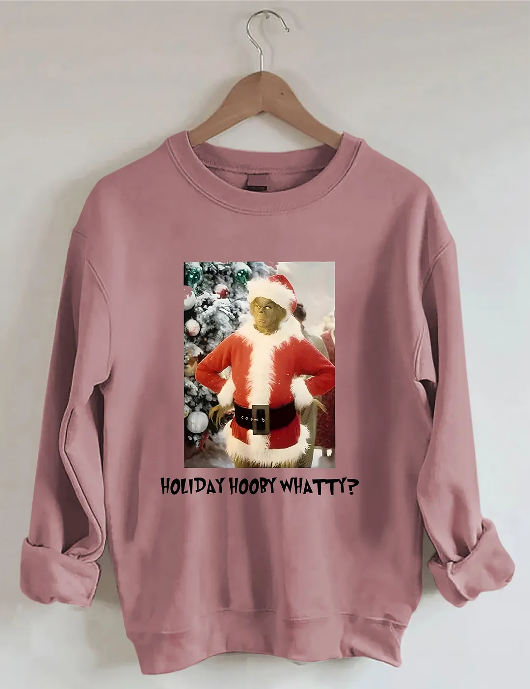 Holiday Hooby Whatty? Sweatshirt