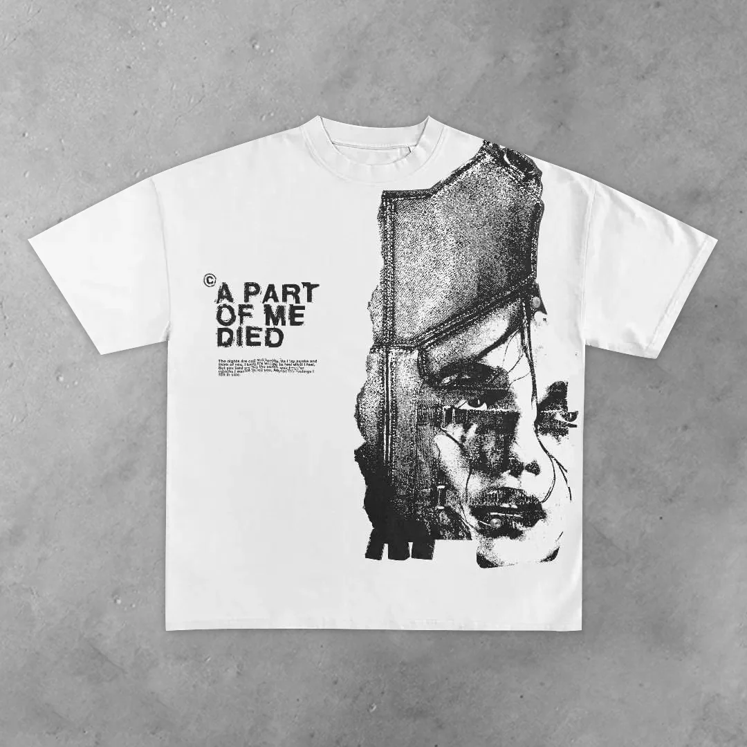 New A Part Of Me Died Casual Street T-shirt