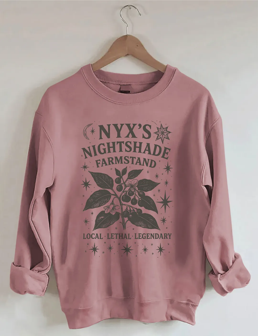 Nyx's Nightshade Farmstand Local Lethal Legendary Sweatshirt