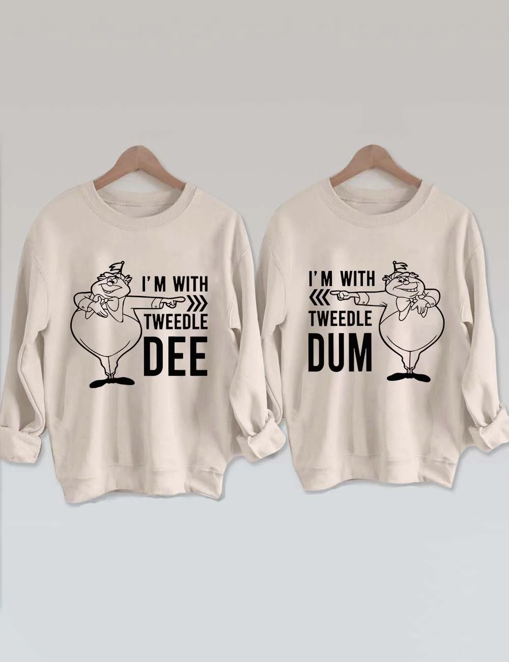 I'M With Tweedle Dee/Tweedle Dum Sweatshirt