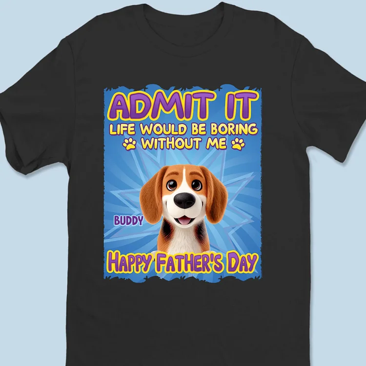 They Call It Waste, I Call It Bonding Time - Dog Personalized Custom Unisex T-shirt Sweatshirt Hoodie