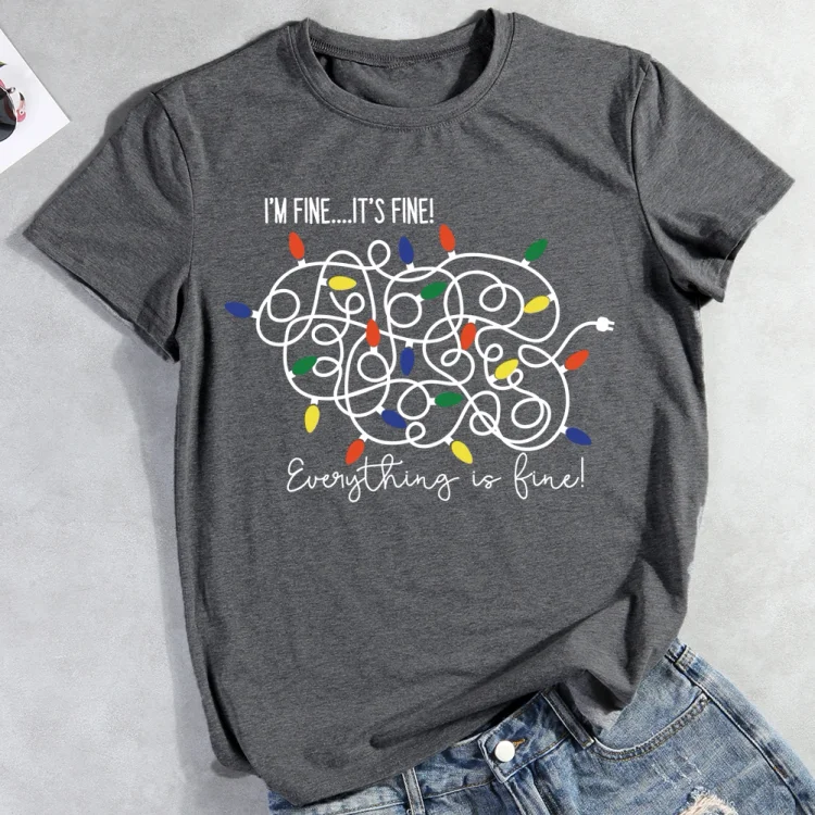 ANB -  I'm Fine It's Fine Everything is Fine T-Shirt Tee -010962