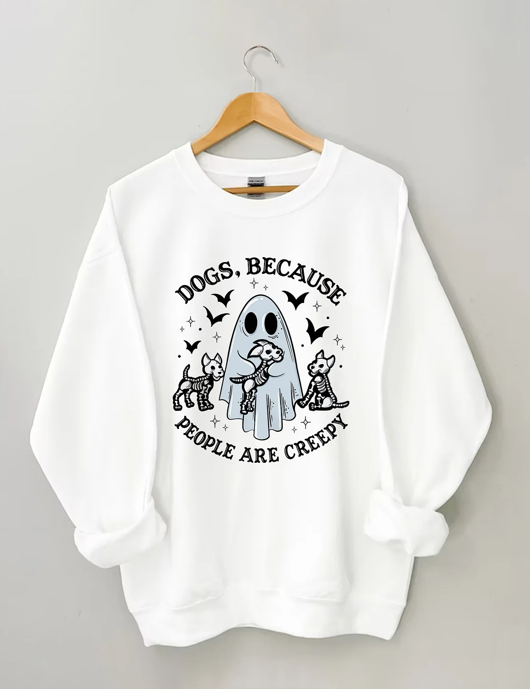 Dogs Because People Are Creepy Sweatshirt