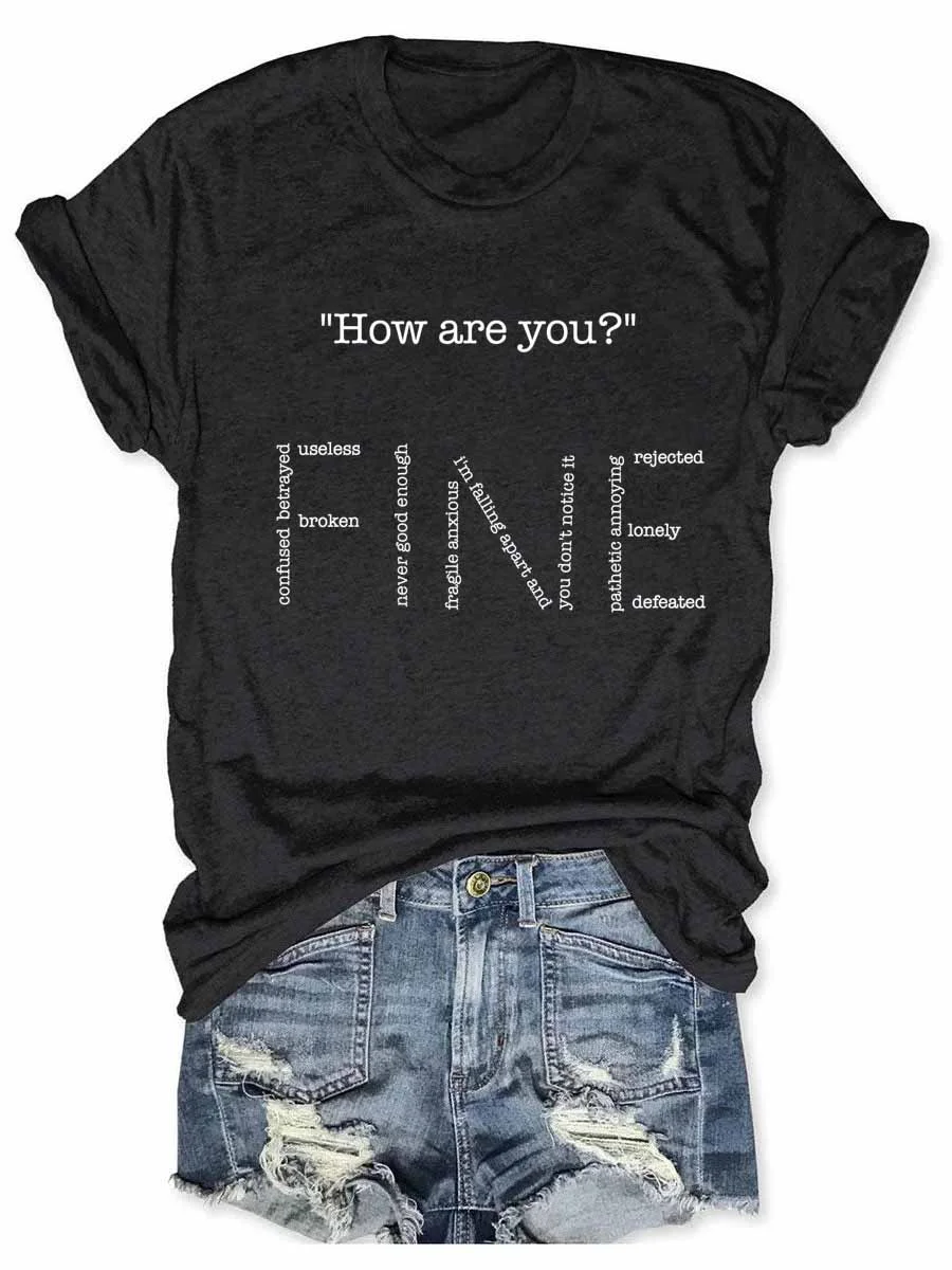 How Are You Fine T-Shirt