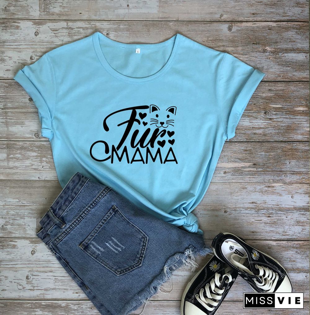 Fur MamaCatLoverWomenFashionMotherDayGiftGraphicCuteKawaiiTShirtGirlGiftYoungHipsterTeesStreetStyleArtTops