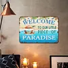 Welcome to our little piece of paradise - Vintage Metal Signs - 20*30cm/30*40cm - Garden