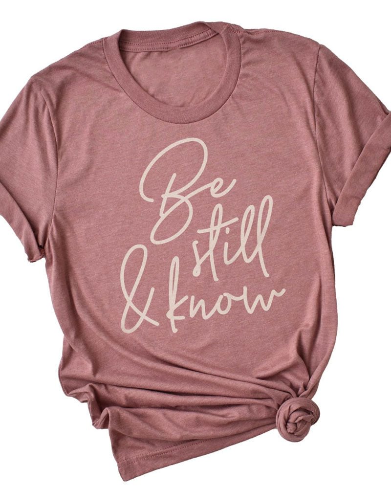 ‘Be Still & Known  ’ Shirt