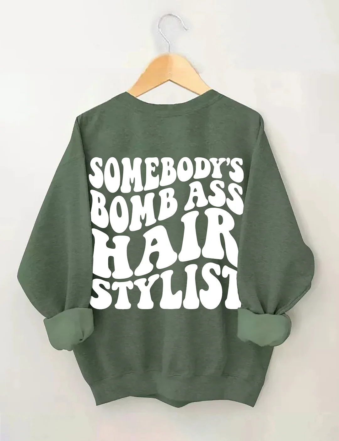 Somebody's Bomb Ass Hair Stylist Sweatshirt