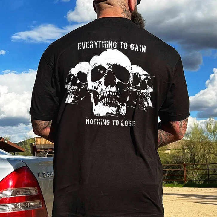 Livereid Everything To Gain Nothing To Lose Printed Men's T-shirt - Livereid
