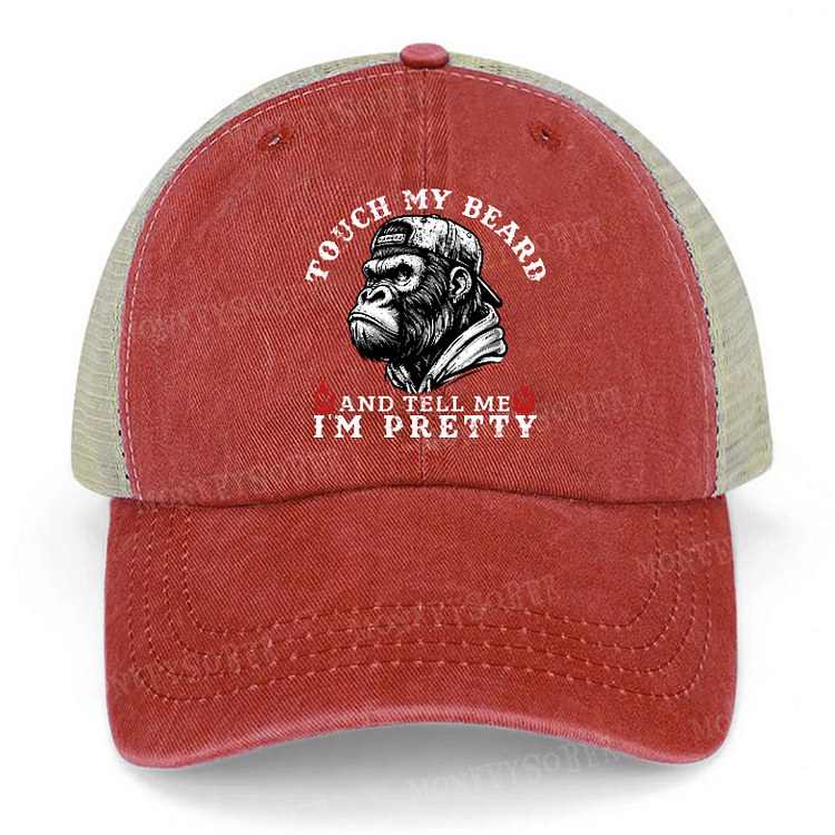Touch My Beard And Tell Me I'm Pretty Funny Men's Trucker Cap