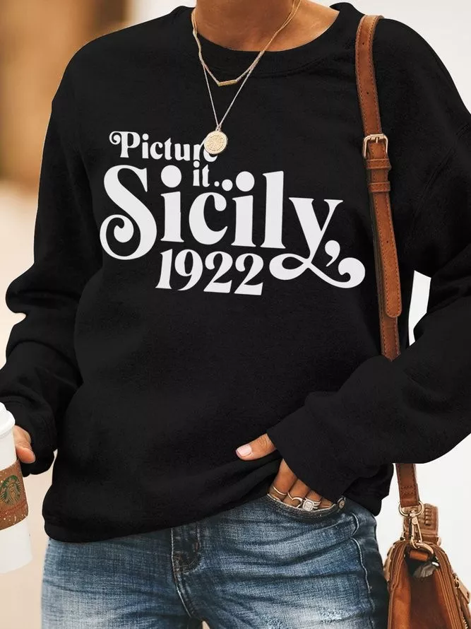 Picture It Sicily 1922 Casual Cotton Blends Sweatshirts
