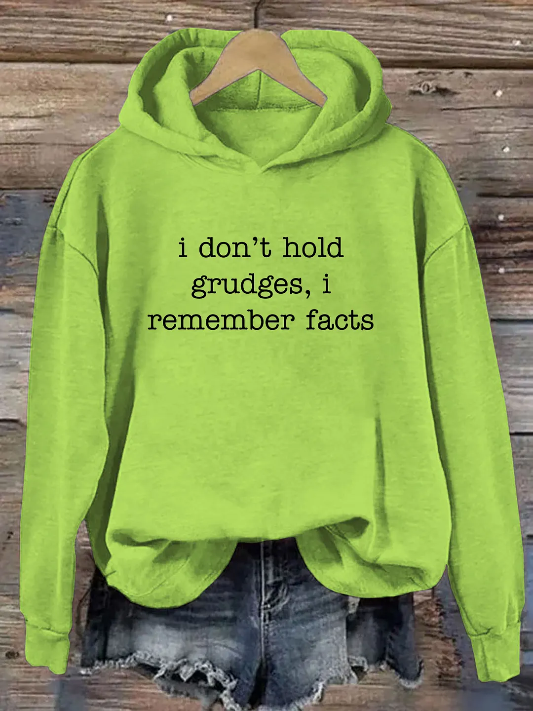 I Don't Hold Grudges I Remember Facts Hoodie