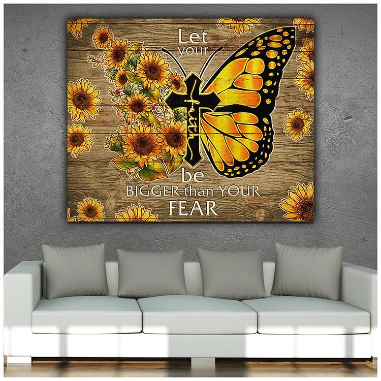 "Let Your Faith Be Bigger Than Your Fear" Canvas Poster (without Photo Frame)