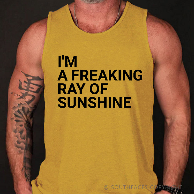 I'm A Freaking Ray Of Sunshine Tank Top
