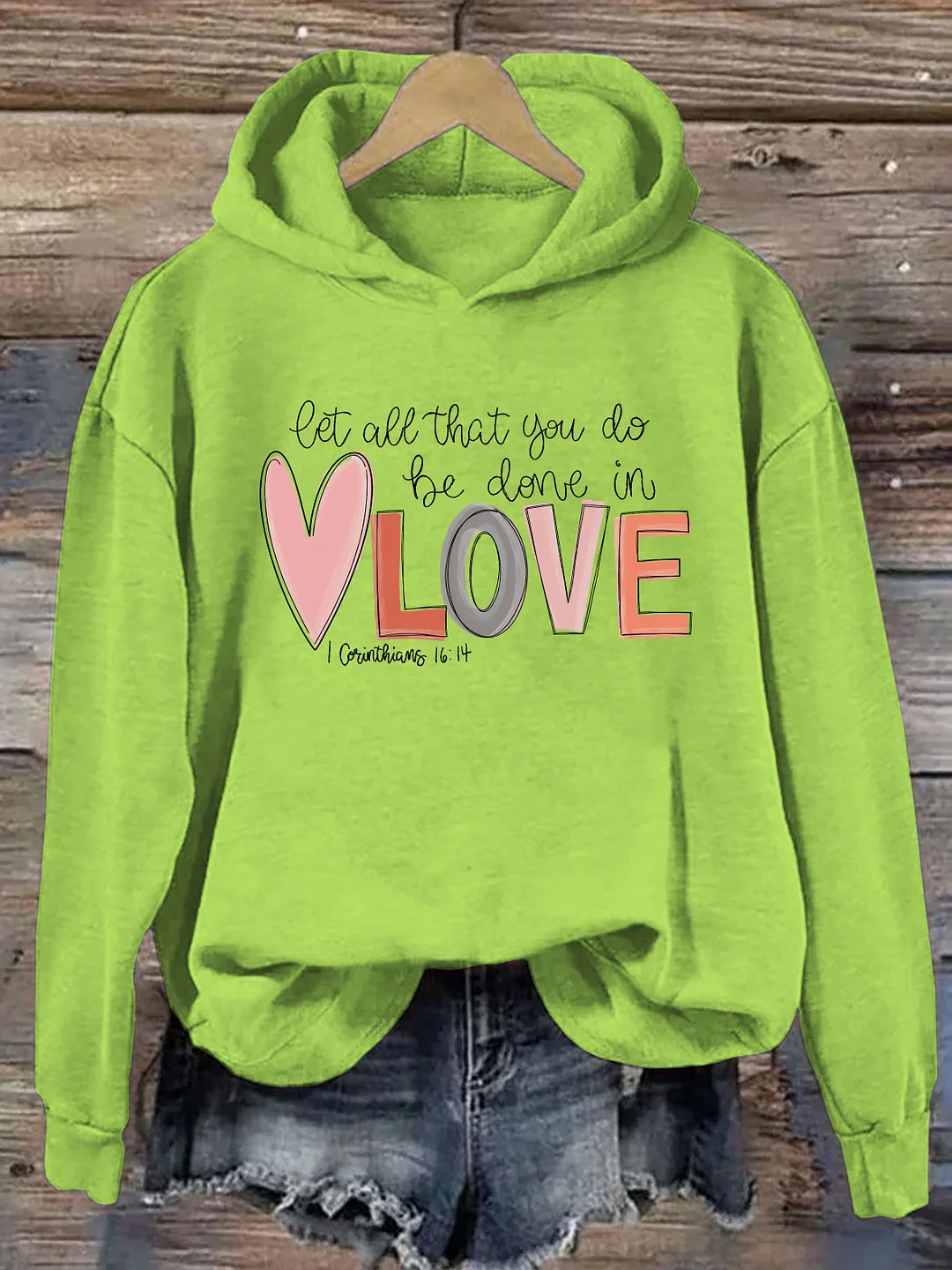 Let All That You Do Be Done In Love Hoodie