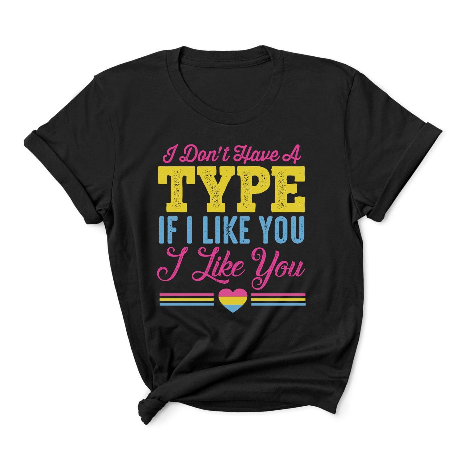 Pansexual t-shirt no type