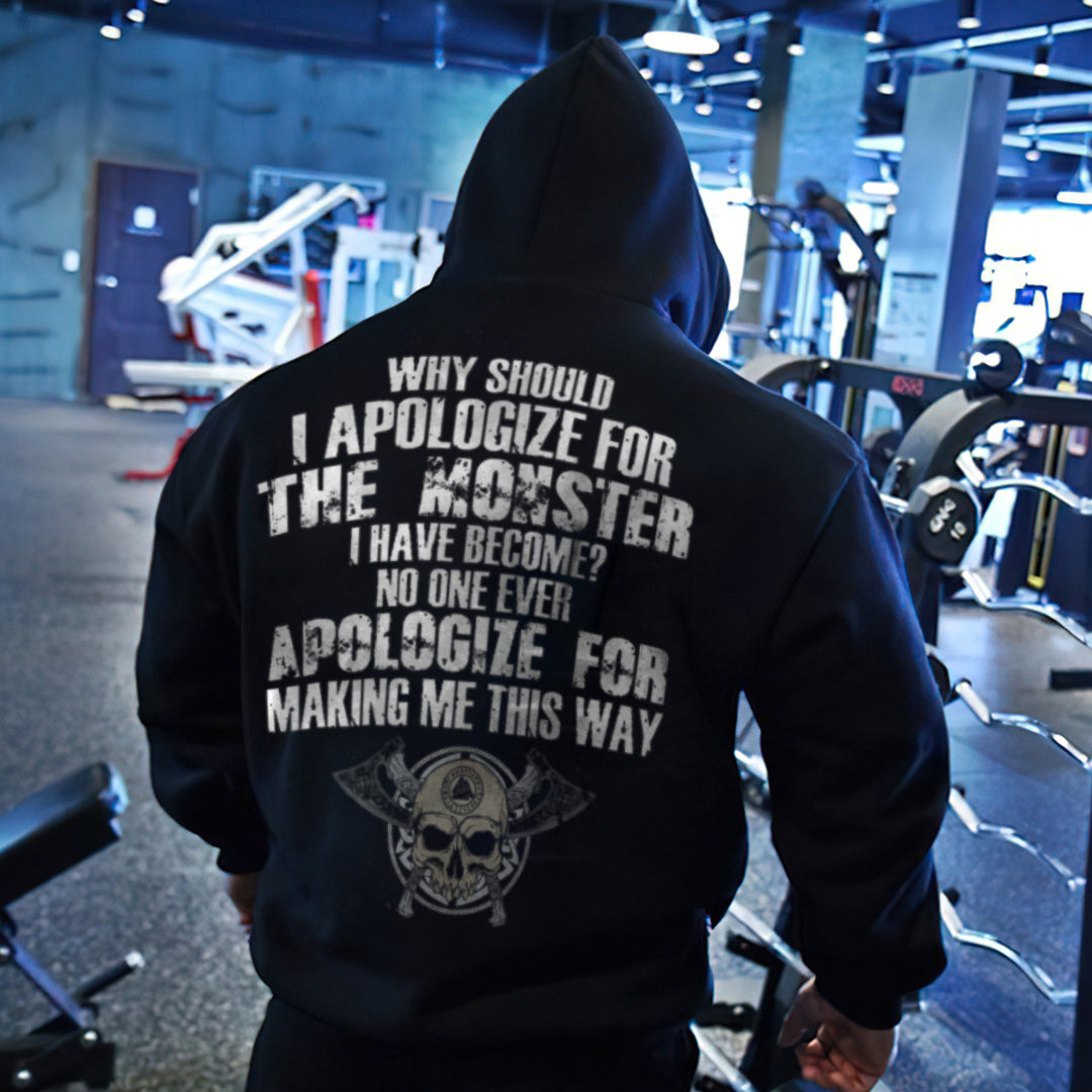 Why Should I Apologize For The Monster Print  Men's Long Sleeve Hoodies WOLVES