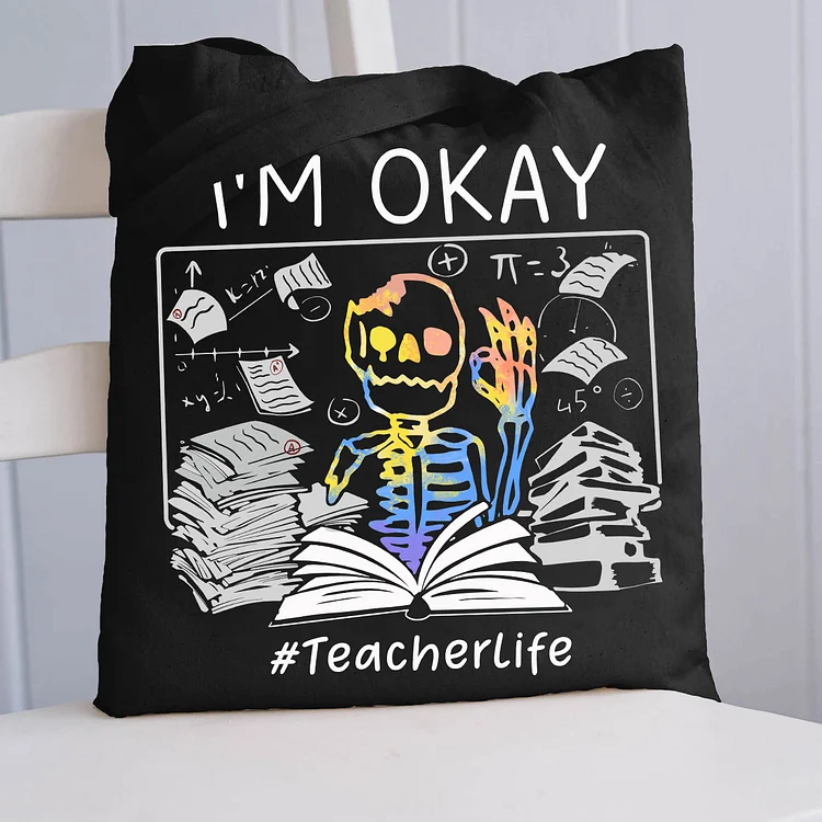 Pupiloves  I'm Okay Teacher Tote Bag