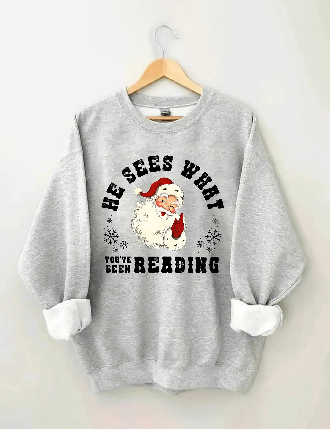 He Sees What You've Been Reading Sweatshirt
