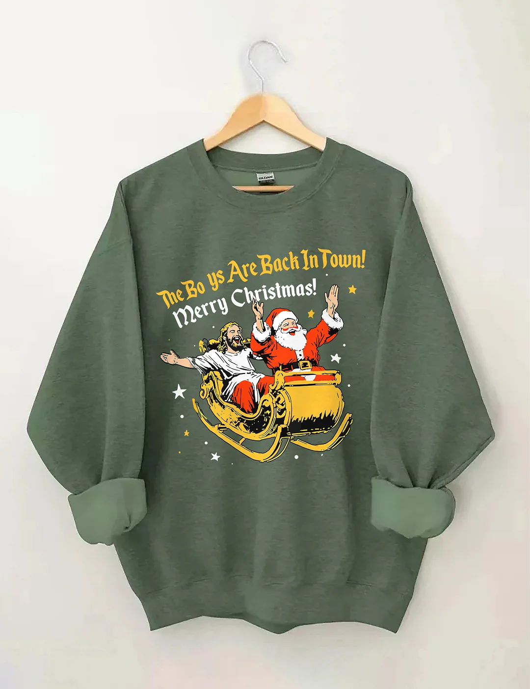 Jesu And Santa Claus The Boys Are Back In A Town Sweatshirt