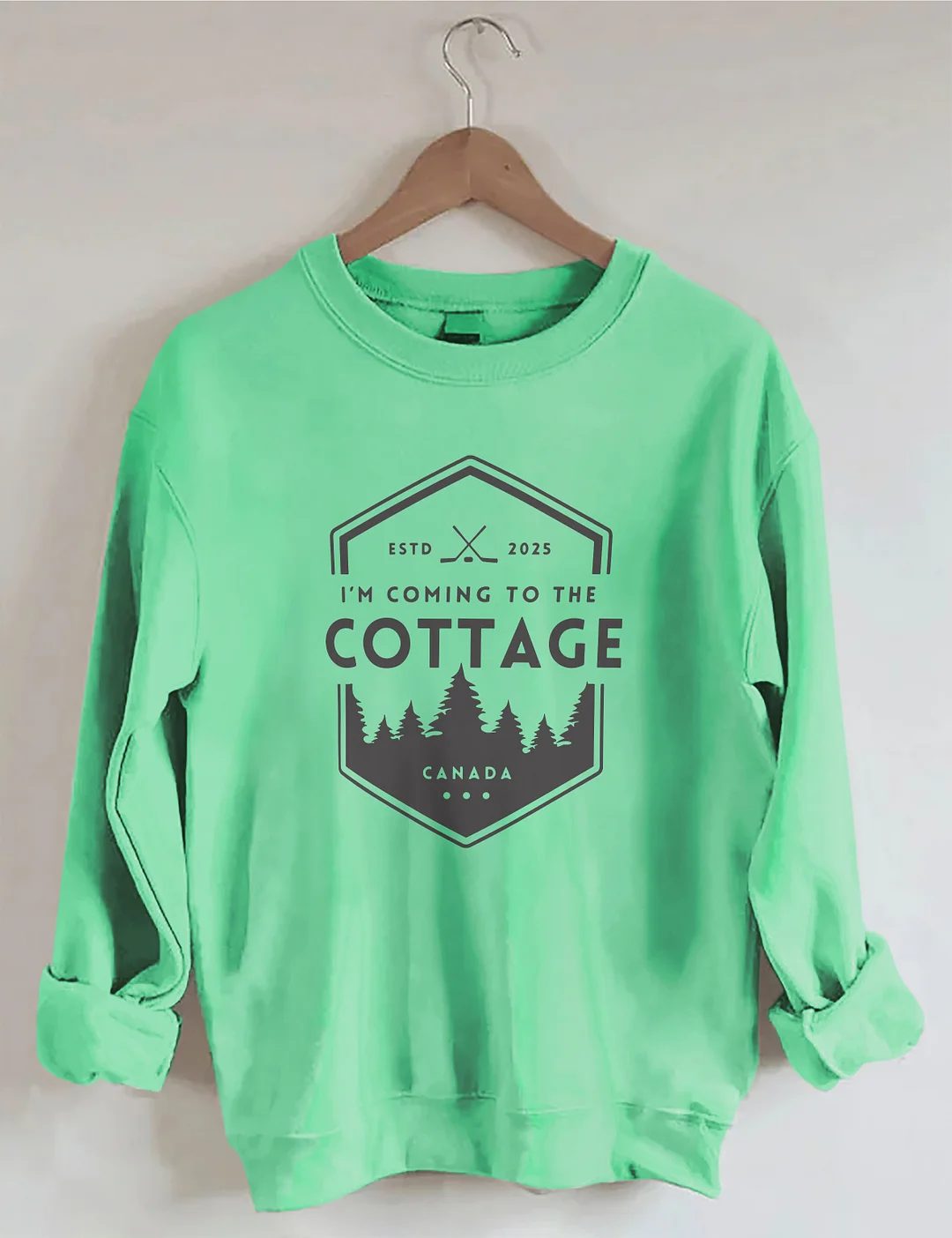 I'm Coming To The Cottage Sweatshirt