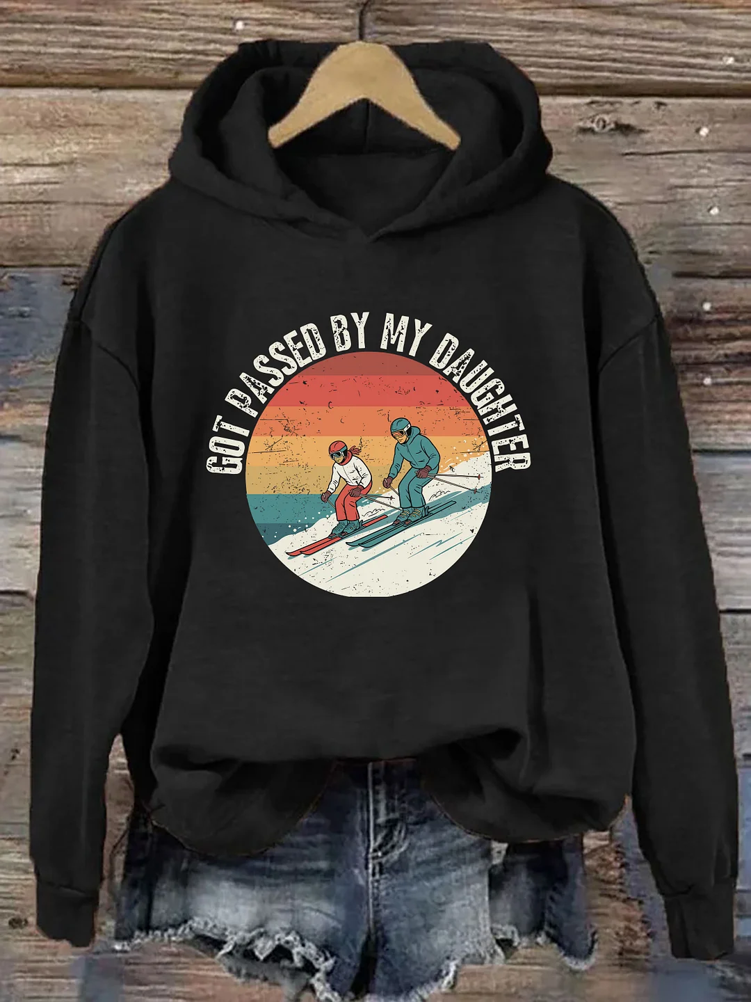 Got Passed By My Daughter Hoodie
