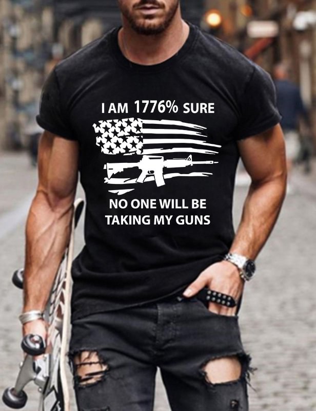 I Am 1776% Sure American Flag Man T-Shirt