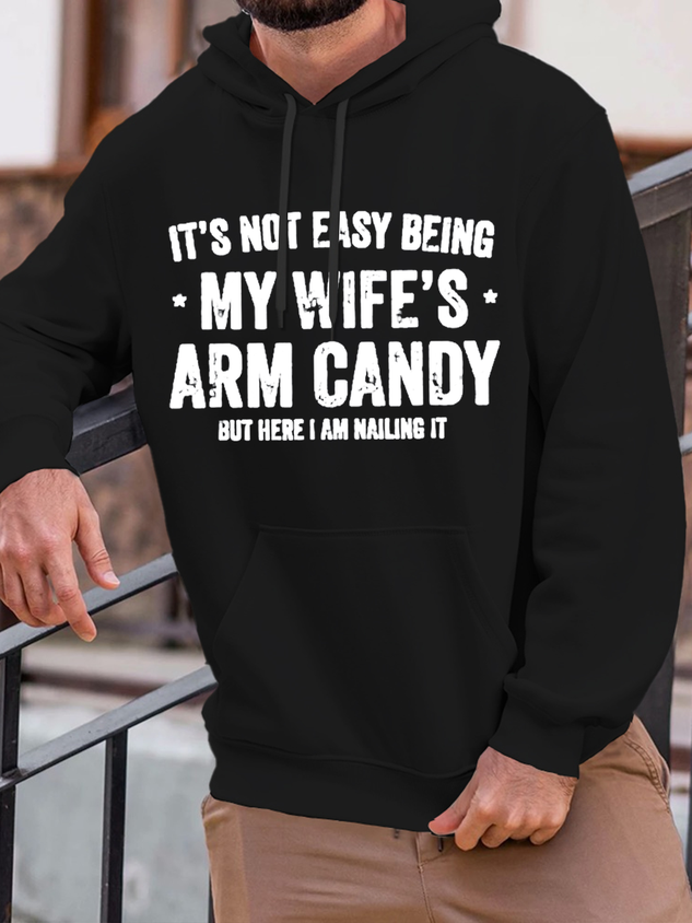 Men‘s Cotton It's Not Easy Being My Wife's Arm Candy but here i am nailin Hoodie Text Letters Loose Casual Hoodie socialshop
