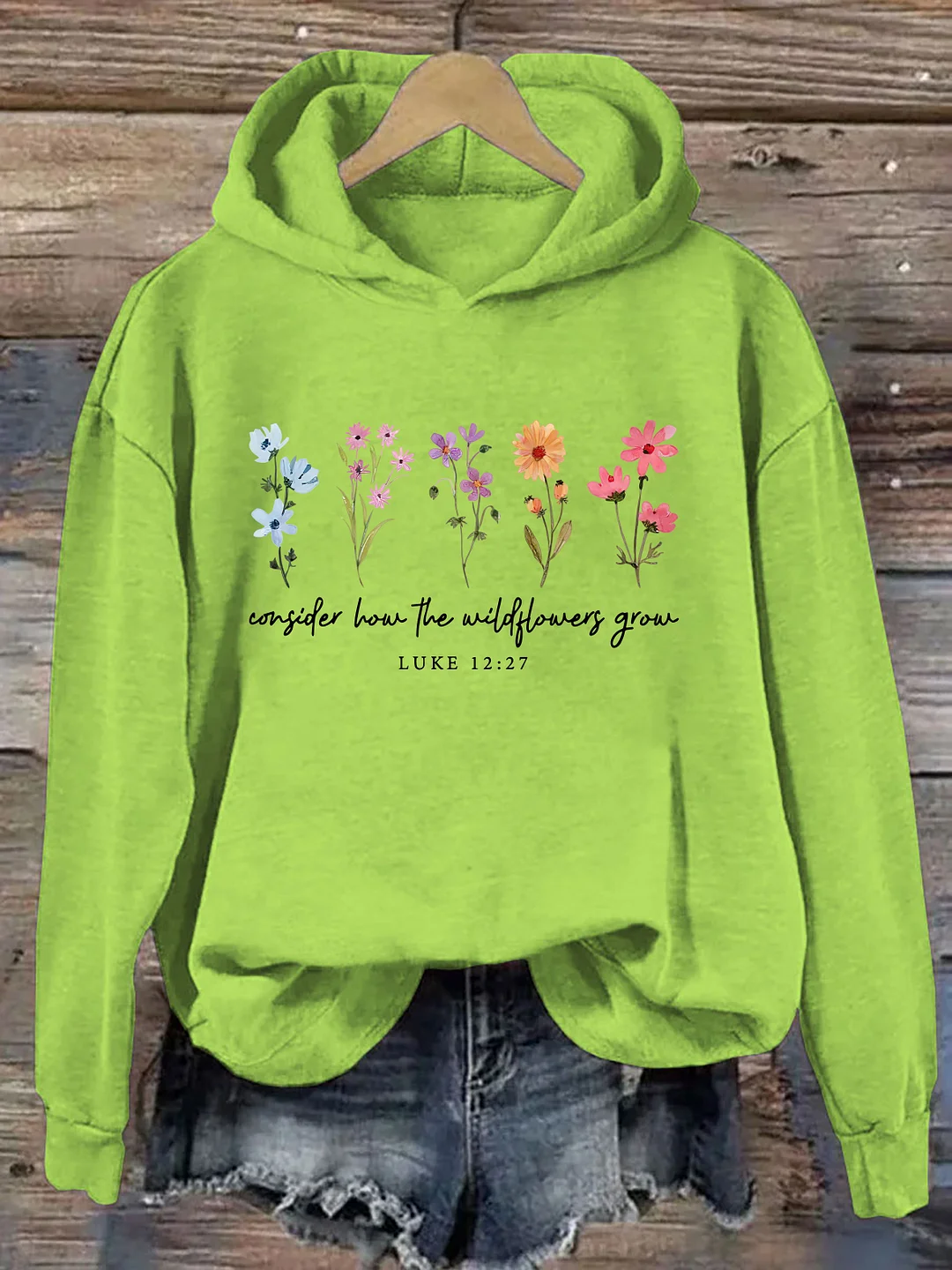 Consider How The Wildflowers Grow Hoodie