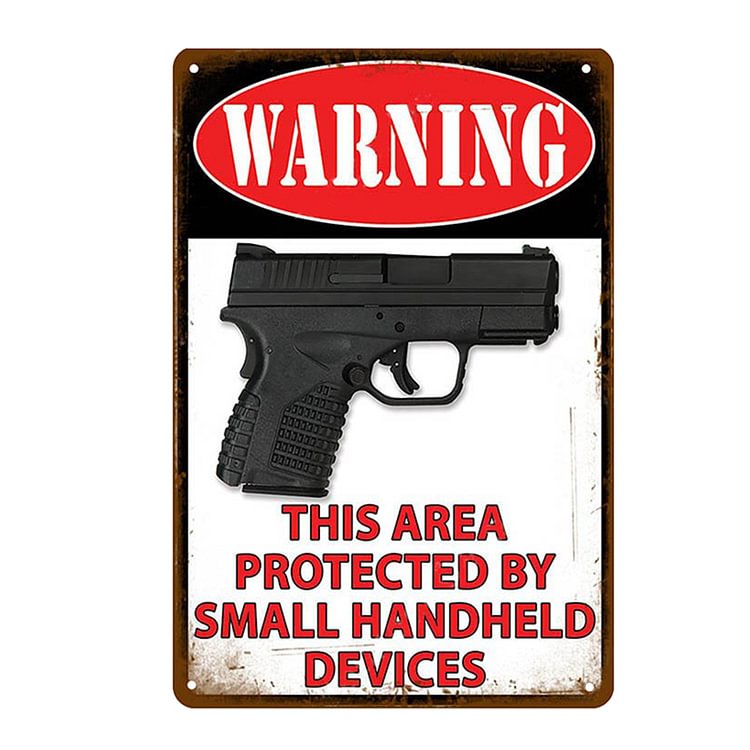 Warning This Area Protected By Samll Handheld Devices - Vintage Tin Signs/Wooden Signs - 7.9x11.8in & 11.8x15.7in