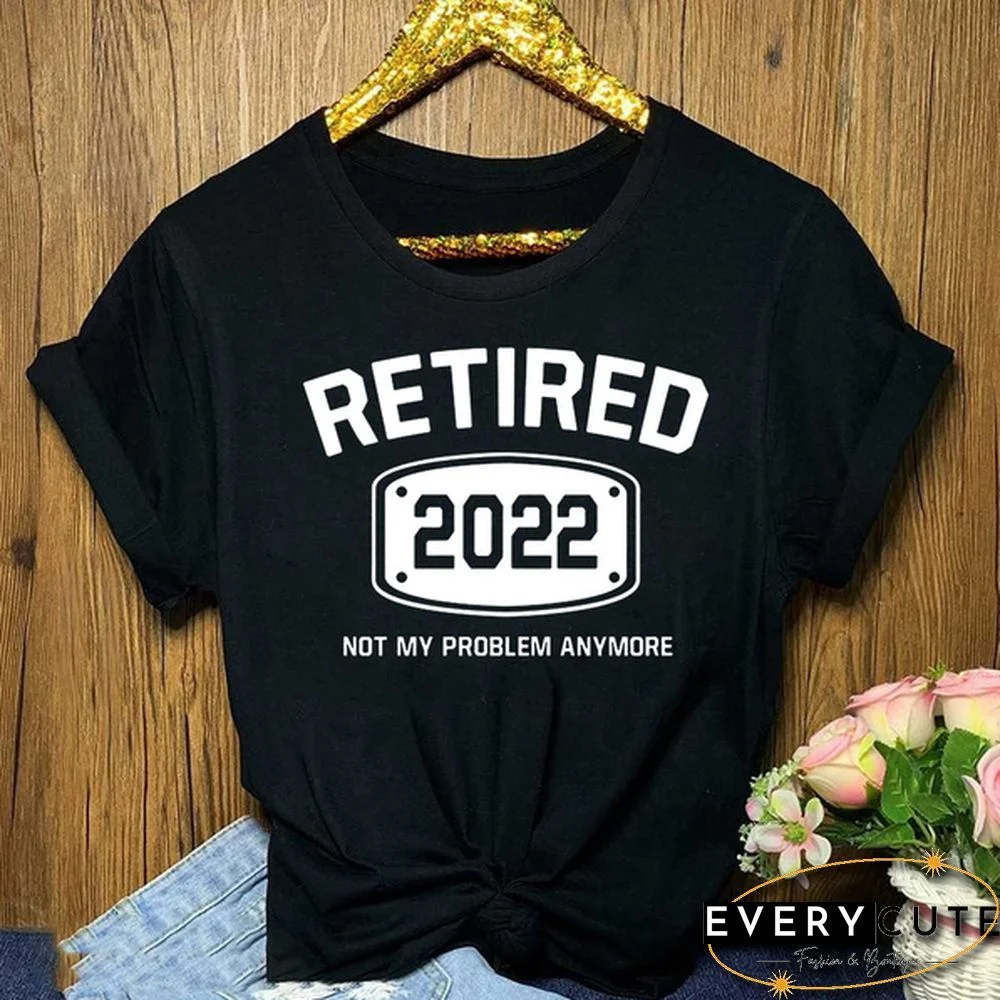 Retired Shirt, Retired T Shirt, Retirement Shirts, Retirement Party Tee, Funny Retired Shirt, Not My Problem Anymore Tee, Retired Tee