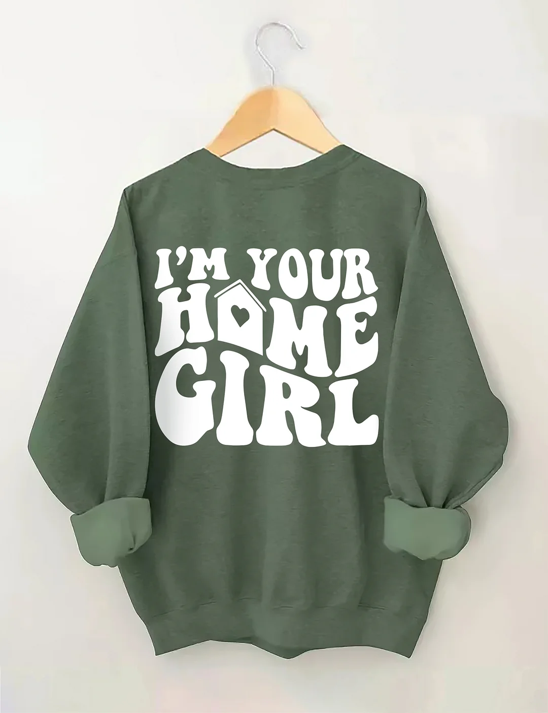I'm Your Home Girl Realtor Sweatshirt